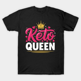 Keto Queen T-Shirt