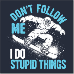 Funny Bigfoot Snowboarde Posters and Art