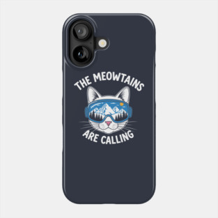Meowtains Are Calling: Ski Goggles Cat! Phone Case