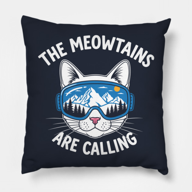 Meowtains Are Calling: Ski Goggles Cat! Pillow by enrynz