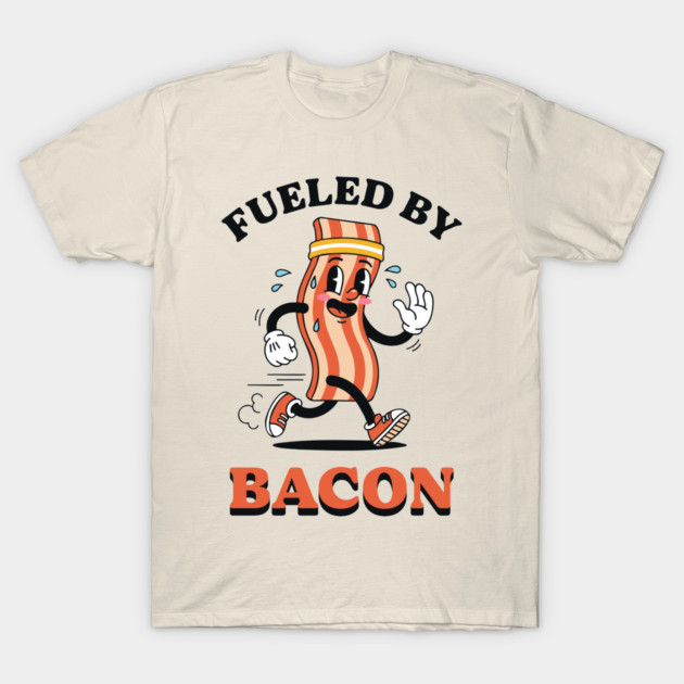 Fueled By Bacon T-Shirt by enrynz