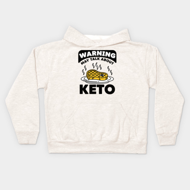 Hilarious Keto Warning Kids Hoodie by enrynz