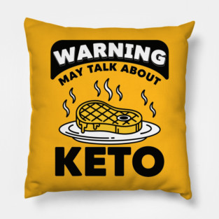 Hilarious Keto Warning Pillow