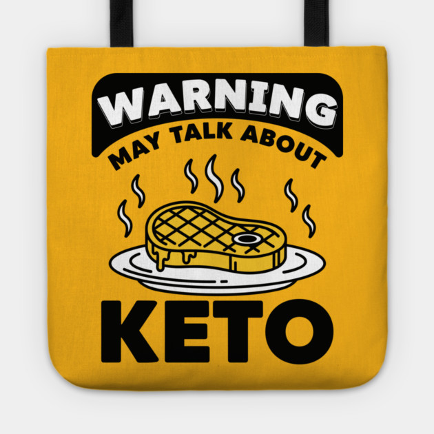 Hilarious Keto Warning Tote by enrynz