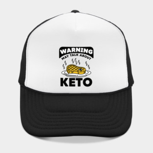 Hilarious Keto Warning Hat