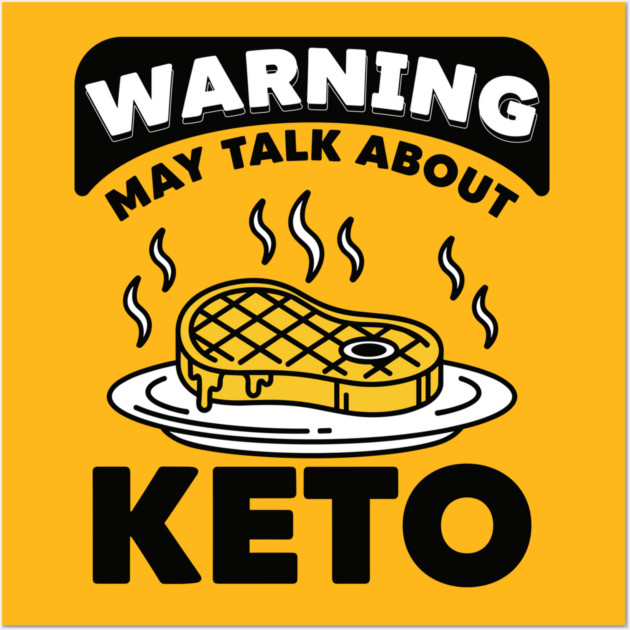 Hilarious Keto Warning Wall Art by enrynz