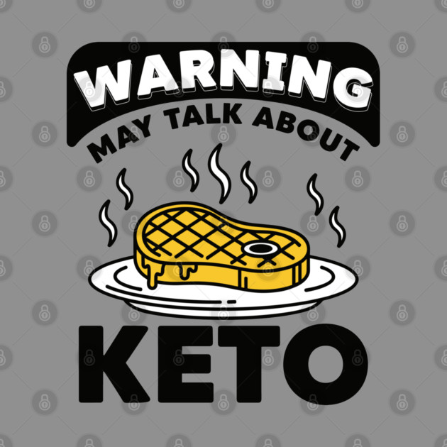 Hilarious Keto Warning by enrynz