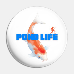 Pond life Pin
