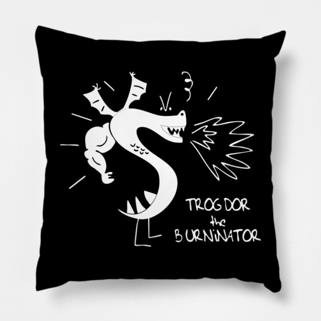 Trogdor The Burninator Pillow by Kelo