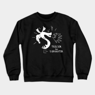 Trogdor The Burninator Crewneck Sweatshirt