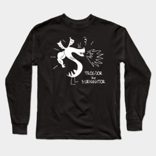 Trogdor The Burninator Long Sleeve T-Shirt