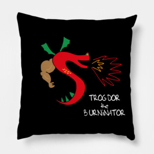 Trogdor The Burninator Pillow