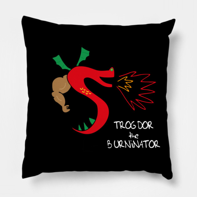 Trogdor The Burninator Pillow by Kelo