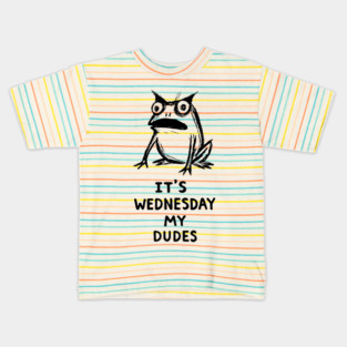 It Is Wednesday My Dudes Frog T-Shirt - Funny Meme Graphic Tee Kids T-Shirt