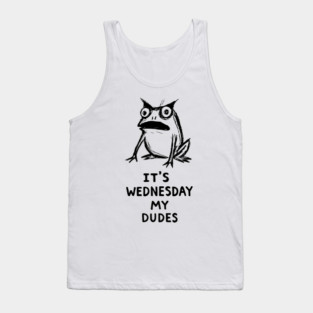 It Is Wednesday My Dudes Frog T-Shirt - Funny Meme Graphic Tee Tank Top