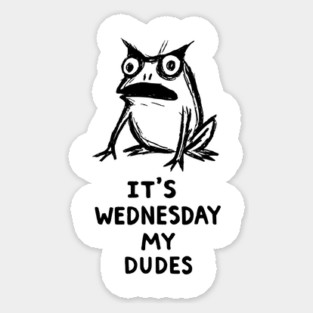It Is Wednesday My Dudes Frog T-Shirt - Funny Meme Graphic Tee Magnet