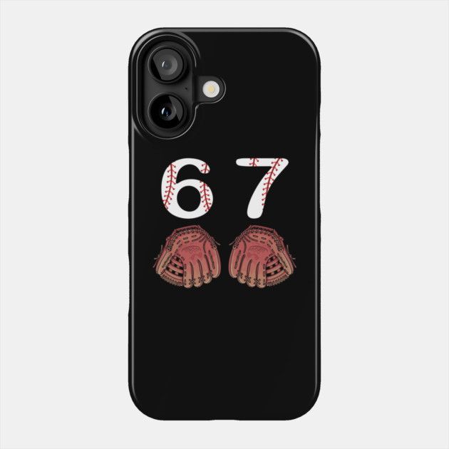 67 Baseball Phone Case by Creatifly Graphic Tees