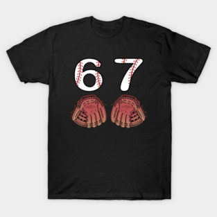 67 Baseball T-Shirt