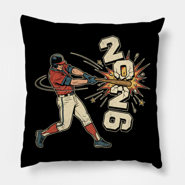 Baseball Hit The New Year 2026 Pillow by Creatifly Graphic Tees