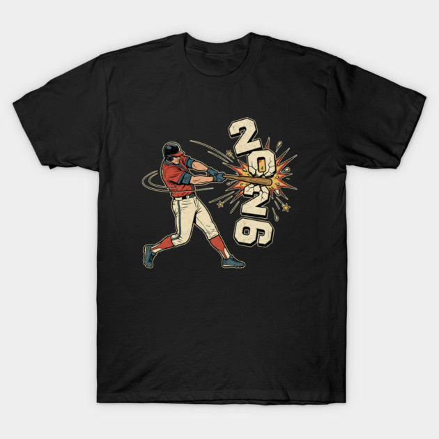 Baseball Hit The New Year 2026 T-Shirt by Creatifly Graphic Tees
