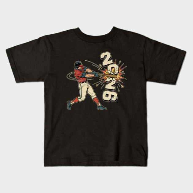 Baseball Hit The New Year 2026 Kids T-Shirt by Creatifly Graphic Tees