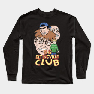 Eltingville Club Long Sleeve T-Shirt