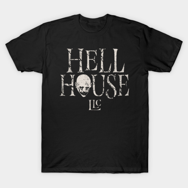 Hell House Llc T-Shirt by Kelo