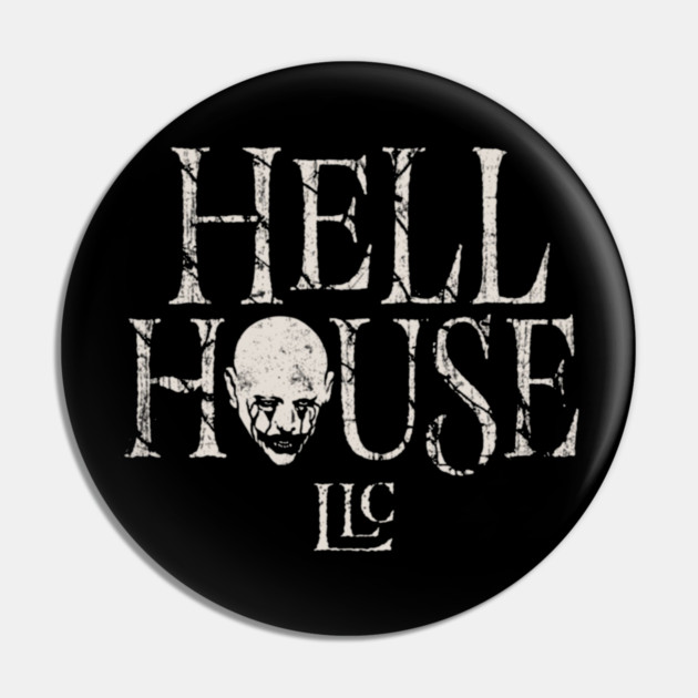 Hell House Llc Pin by Kelo