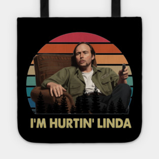 Im Hurtin Linda Tote