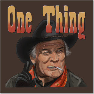 City Slickers: Curly's One Thing Posters and Art