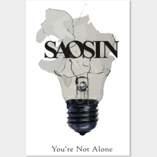 Saosin You're Not Alone Lightbulb Posters and Art