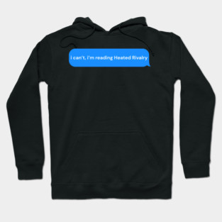 heated rivalry speech bubble Hoodie