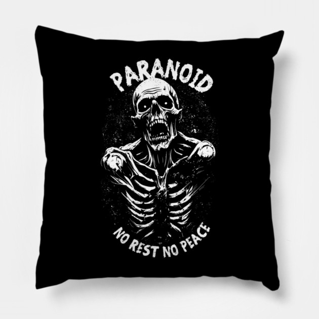 PARANOID Pillow by artslaves