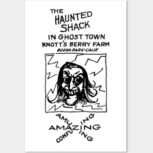 The Haunted Shack – Knott’s Ghost Town Posters and Art