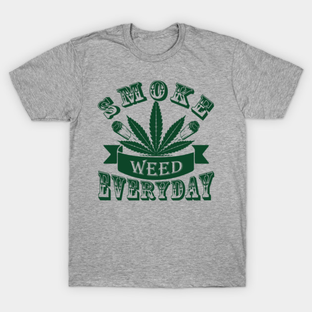 Smoke Weed Everyday Laid Back Vibes T-Shirt by Anticorporati