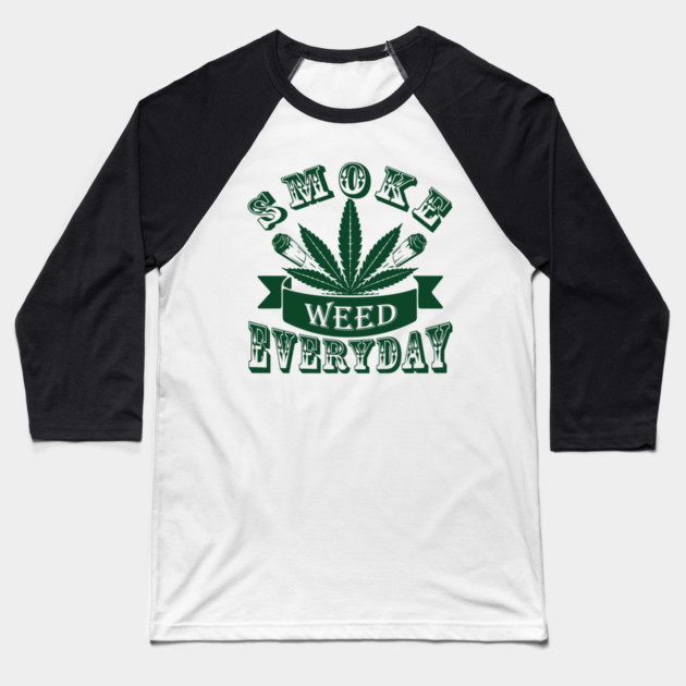 Smoke Weed Everyday Laid Back Vibes Baseball T-Shirt by Anticorporati
