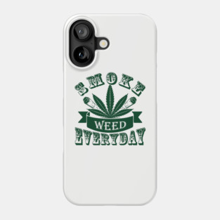 Smoke Weed Everyday Laid Back Vibes Phone Case