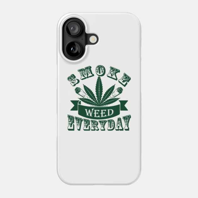 Smoke Weed Everyday Laid Back Vibes Phone Case by Anticorporati