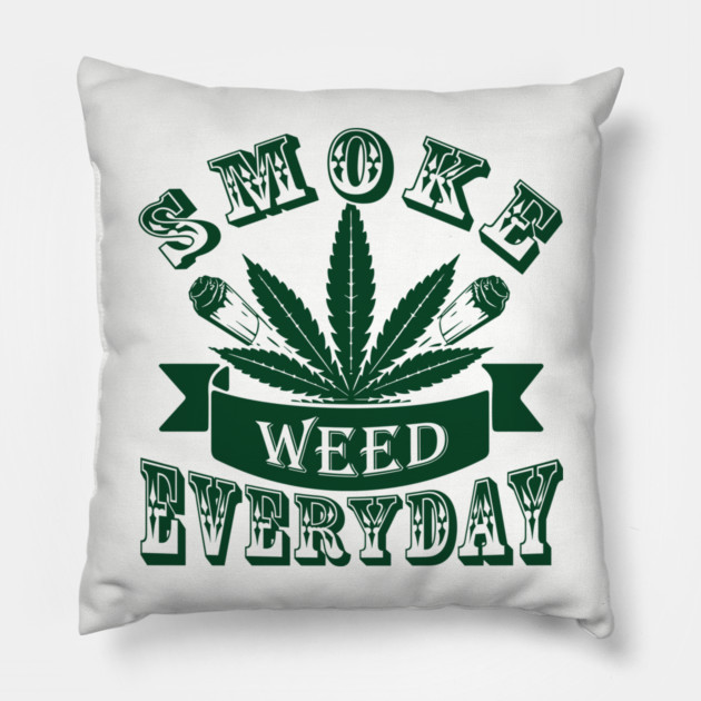 Smoke Weed Everyday Laid Back Vibes Pillow by Anticorporati