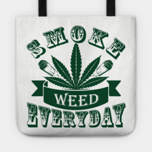 Smoke Weed Everyday Laid Back Vibes Tote