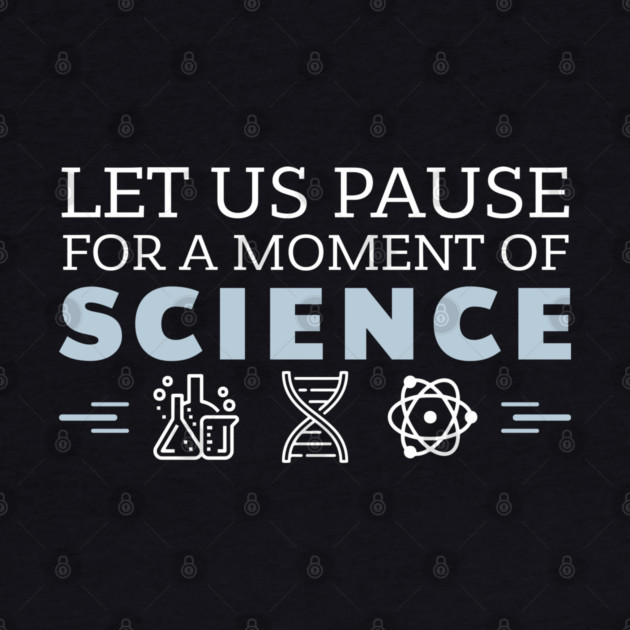 Moment of Science Nerdy Pun by Anticorporati