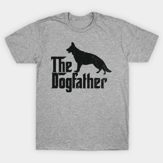 The Dogfather German Shepherd Owner T-Shirt by Anticorporati