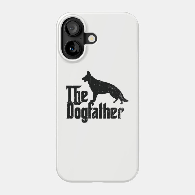The Dogfather German Shepherd Owner Phone Case by Anticorporati