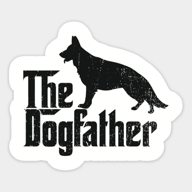 The Dogfather German Shepherd Owner Magnet by Anticorporati