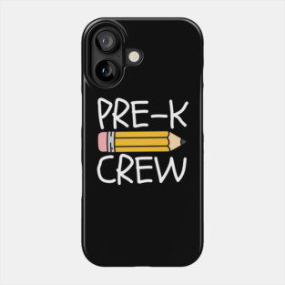 Pre-K Crew Phone Case