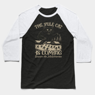 The Yule Cat Is Coming Christmas Iceland Folklore Pagan Cat Baseball T-Shirt