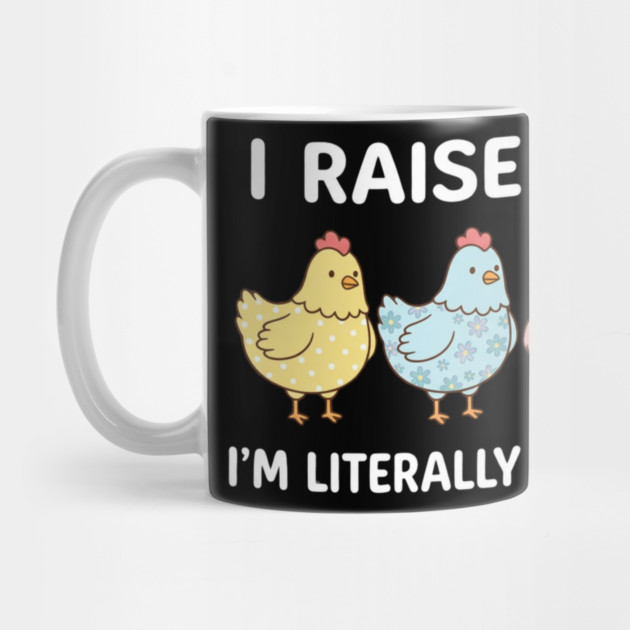 I Raise Chickens Chicken Tender Funny Farmer by ArtistTee ⭐⭐⭐⭐⭐