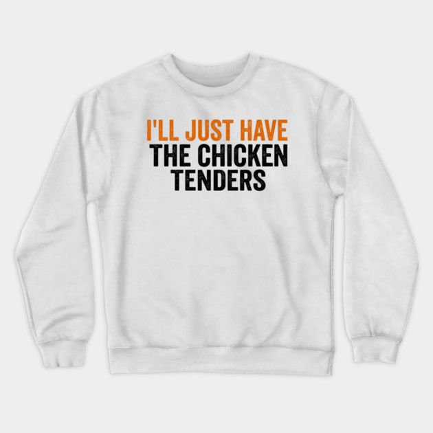 Chicken Tenders Foodie Gift Crewneck Sweatshirt by ArtistTee ⭐⭐⭐⭐⭐