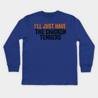 Chicken Tenders Foodie Gift Kids Long Sleeve T-Shirt