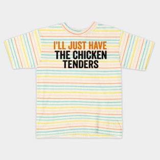 Chicken Tenders Foodie Gift Kids T-Shirt